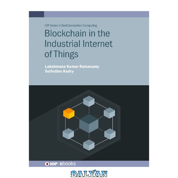 Blockchain in the Industrial Internet of Things