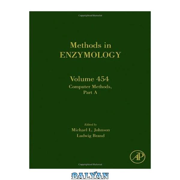 Computer Methods Part A (Volume 454) (Methods in Enzymology, Volume 454)