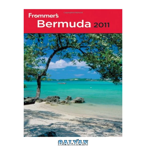 Frommer's Bermuda 2011 (Frommer's Complete Guides)
