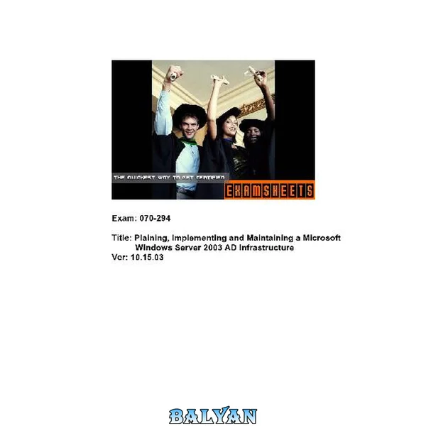 Planning, Implementing and Maintaining a Microsoft Windows Server 2003 AD Infrastructure (ver. 10.15.03)