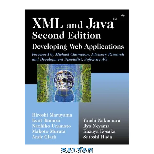 XML and Java(TM): Developing Web Applications (2nd Edition)