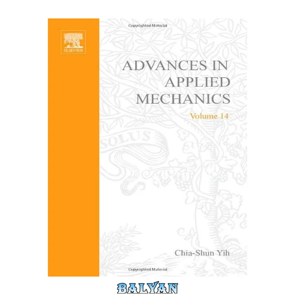 ADVANCES IN APPLIED MECHANICS VOLUME 14, Volume 14 (v. 14)