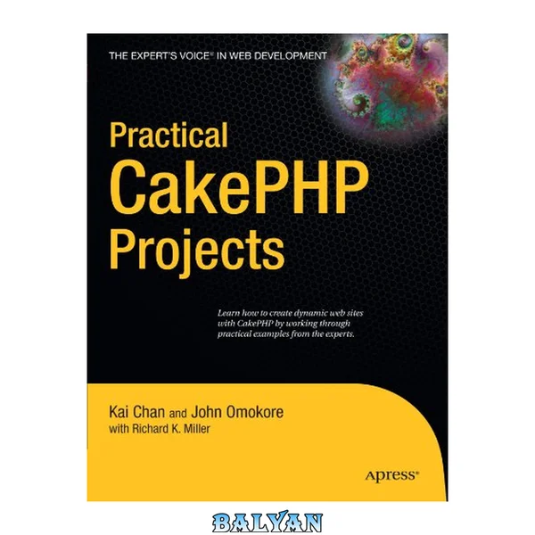 Practical CakePHP Projects (Practical Projects)