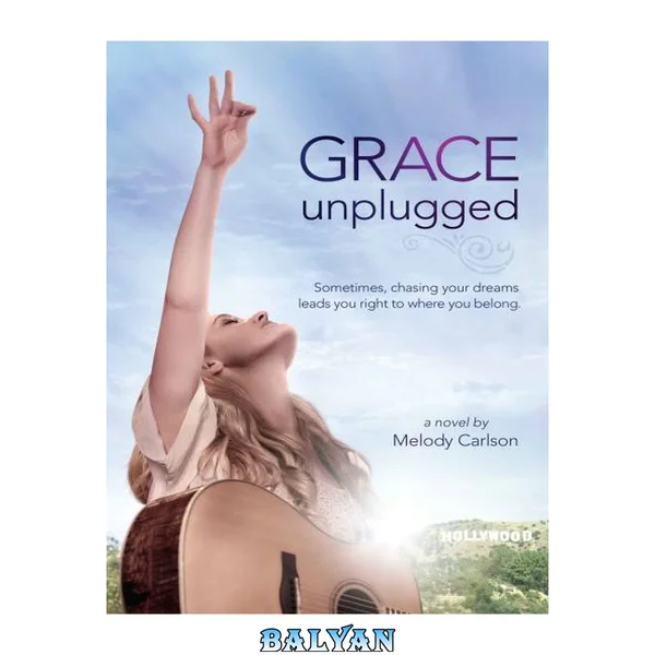 Grace unplugged : a novel