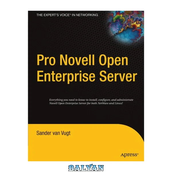 Pro Novell Open Enterprise Server : [everything you need to know to install, configure, and administrate Novell Open Enterprise Server for both NetWare and Linux