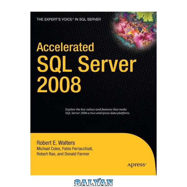 Accelerated SQL Server 2008 (Expert's Voice)