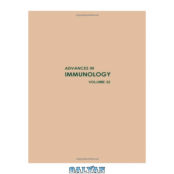 ADVANCES IN IMMUNOLOGY VOLUME 32, Volume 32 (v. 32)