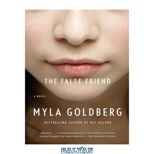 The False Friend