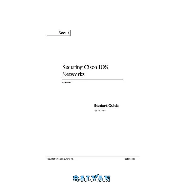 Securing Cisco IOS Networks
