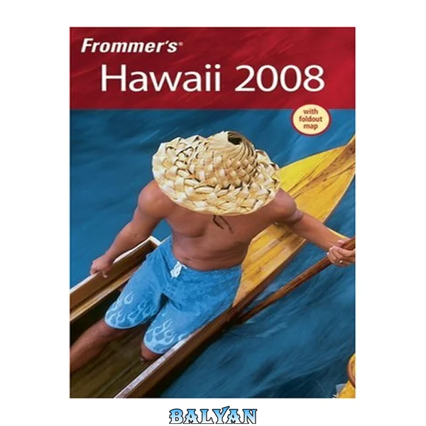 Frommer's Hawaii 2008 (Frommer's Complete Guides)