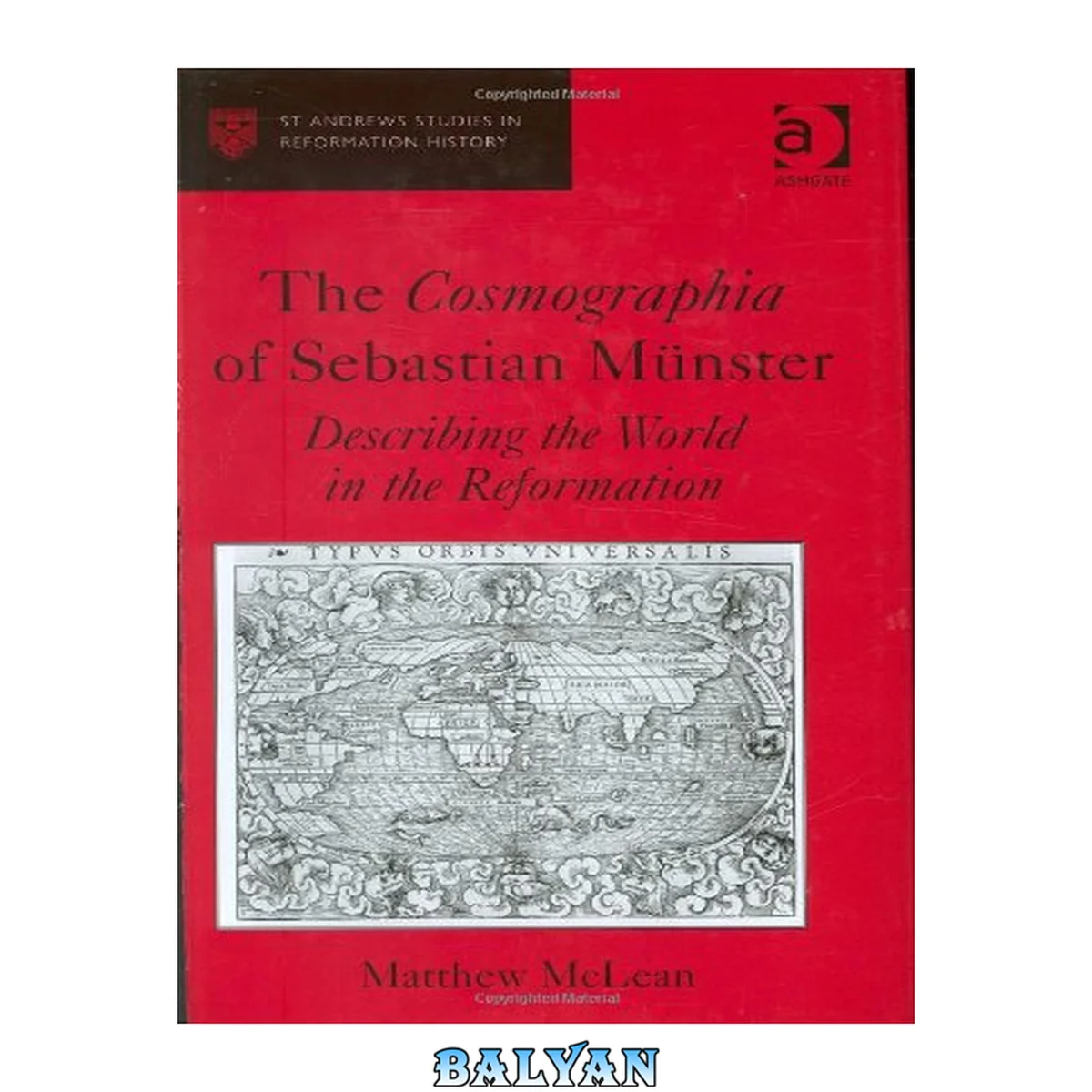 جلد کتاب The Cosmographia of Sebastian Munster (St Andrews Studies in Reformation History)