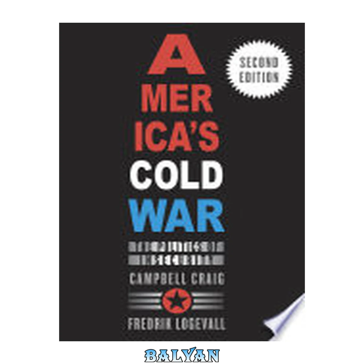 جلد کتاب America’s Cold War : The Politics of Insecurity, Second Edition