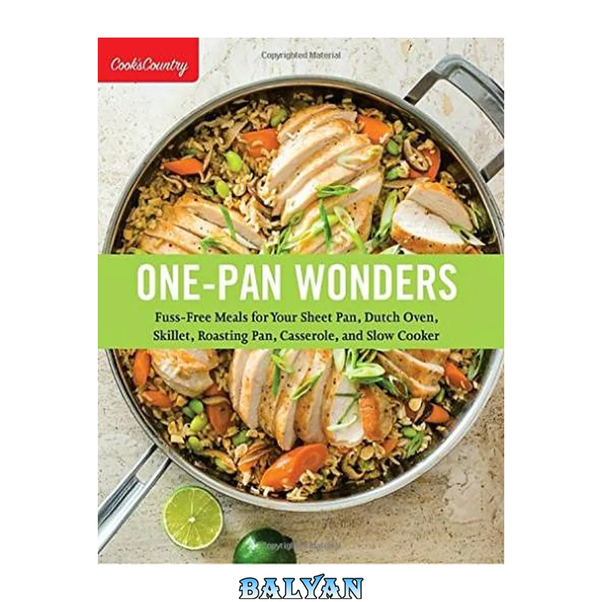 جلد کتاب One-Pan Wonders : Fuss-Free Meals for Your Sheet Pan, Dutch Oven, Skillet, Roasting Pan, Casserole, and Slow Cooker