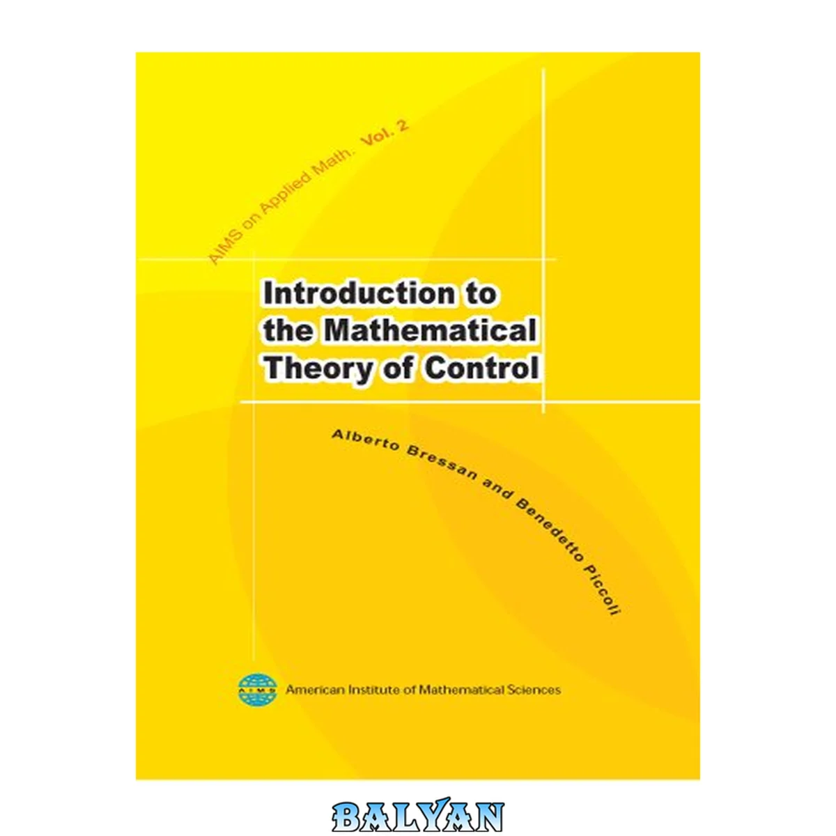 جلد کتاب Introduction to the Mathematical Theory of Control (Applied Mathematics) (Applied Mathematics, 2)