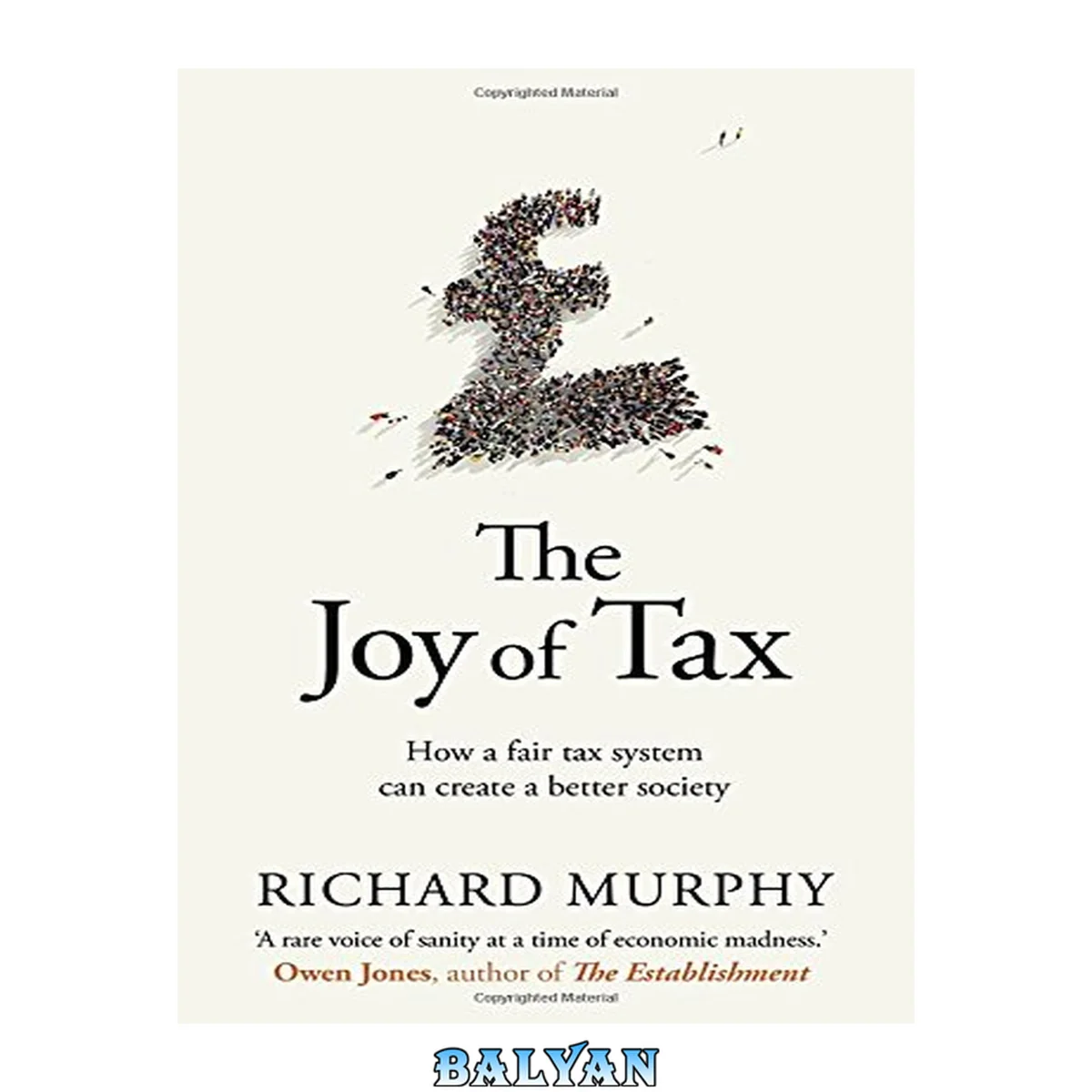 جلد کتاب The joy of tax : how a fair tax system can create a better society