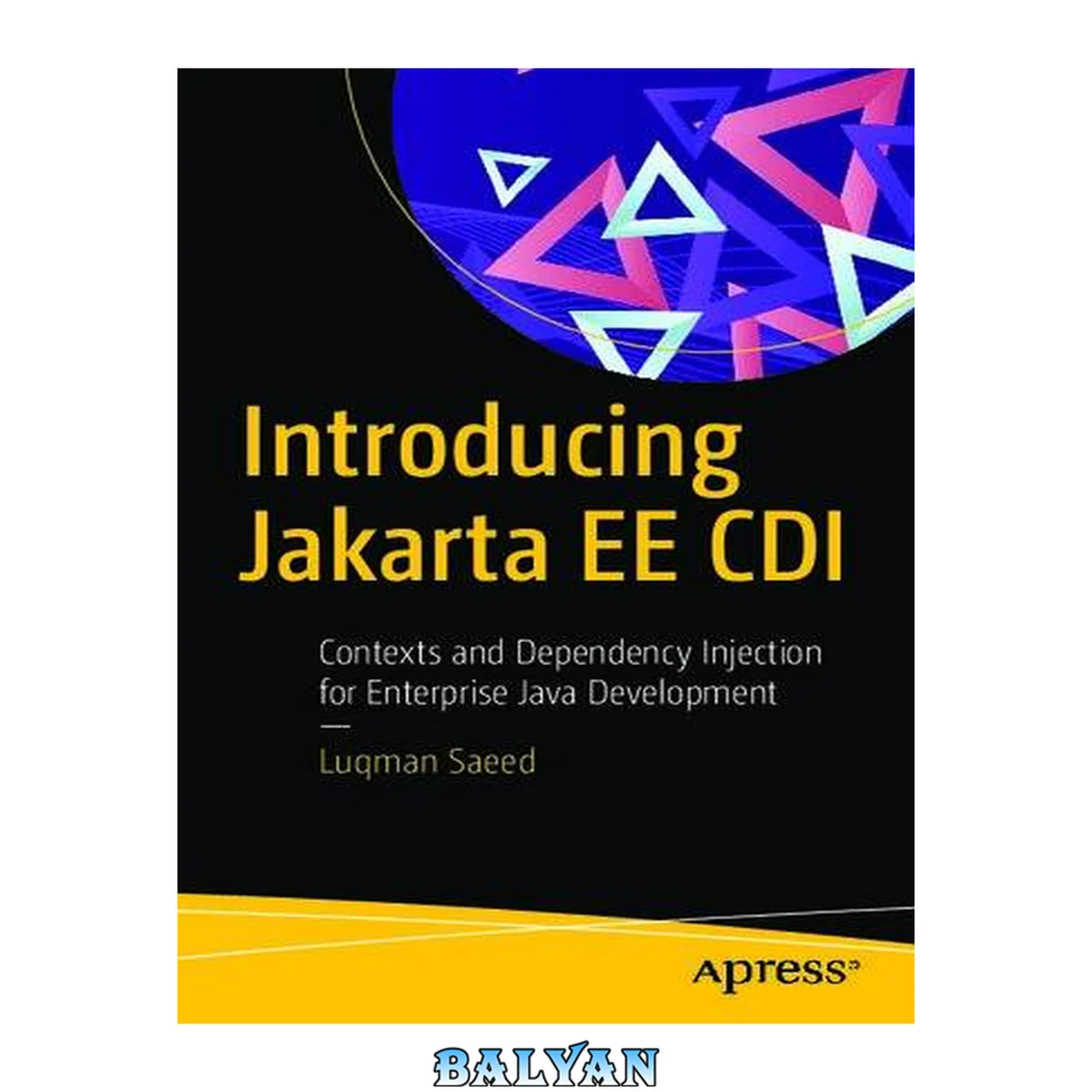 جلد کتاب Introducing Jakarta EE CDI - Contexts and Dependency Injection for Enterprise Java Development.