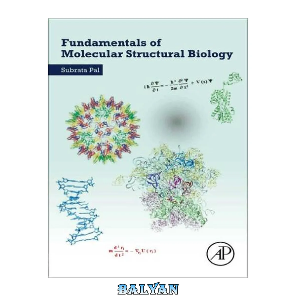 جلد کتاب Fundamentals of Molecular Structural Biology