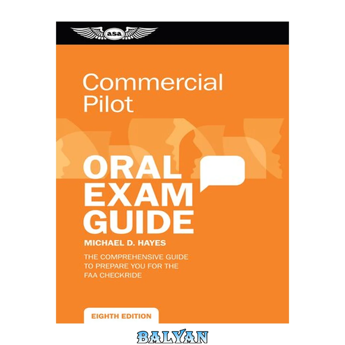 جلد کتاب Commercial Pilot Oral Exam Guide: The comprehensive guide to prepare you for the FAA checkride (Oral Exam Guide series)