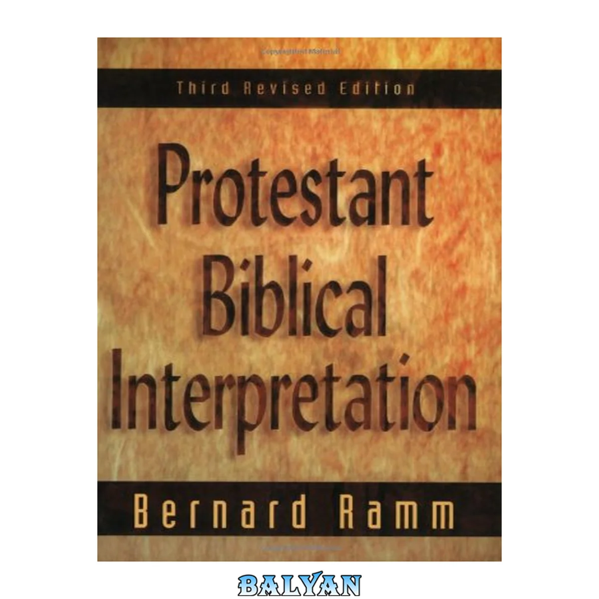 جلد کتاب Protestant Biblical Interpretation : A Textbook of Hermeneutics