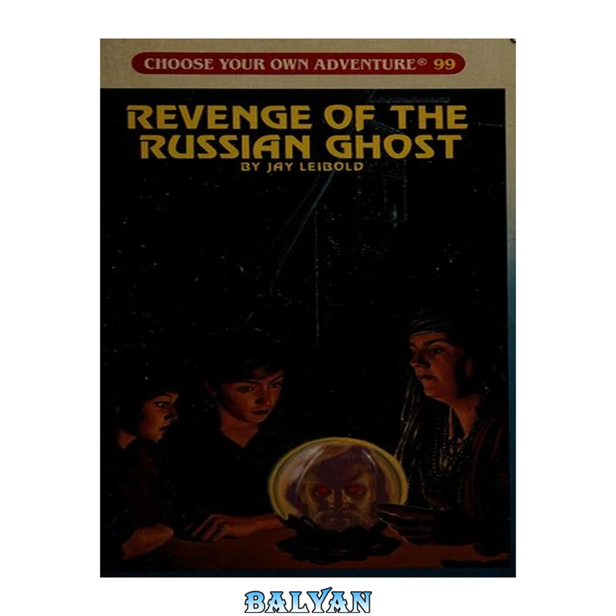 جلد کتاب Revenge of the Russian Ghost (Choose Your Own Adventure Rack, No 99)