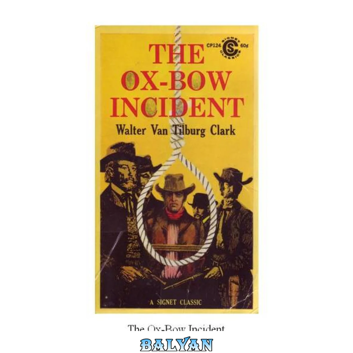 جلد کتاب The Ox-Bow Incident