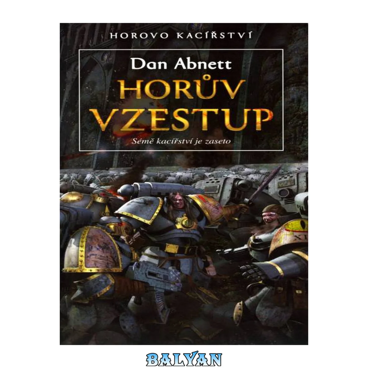 جلد کتاب Warhammer 40 000 - Horovo Kacířství 1 - Horův vzestup