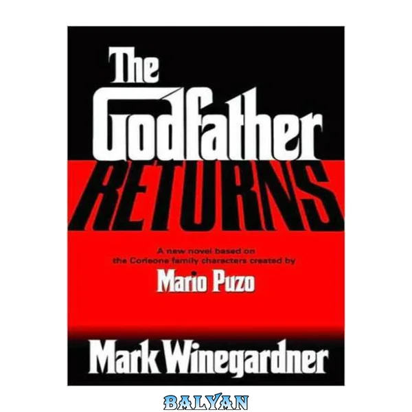 The Godfather Returns : A Novel