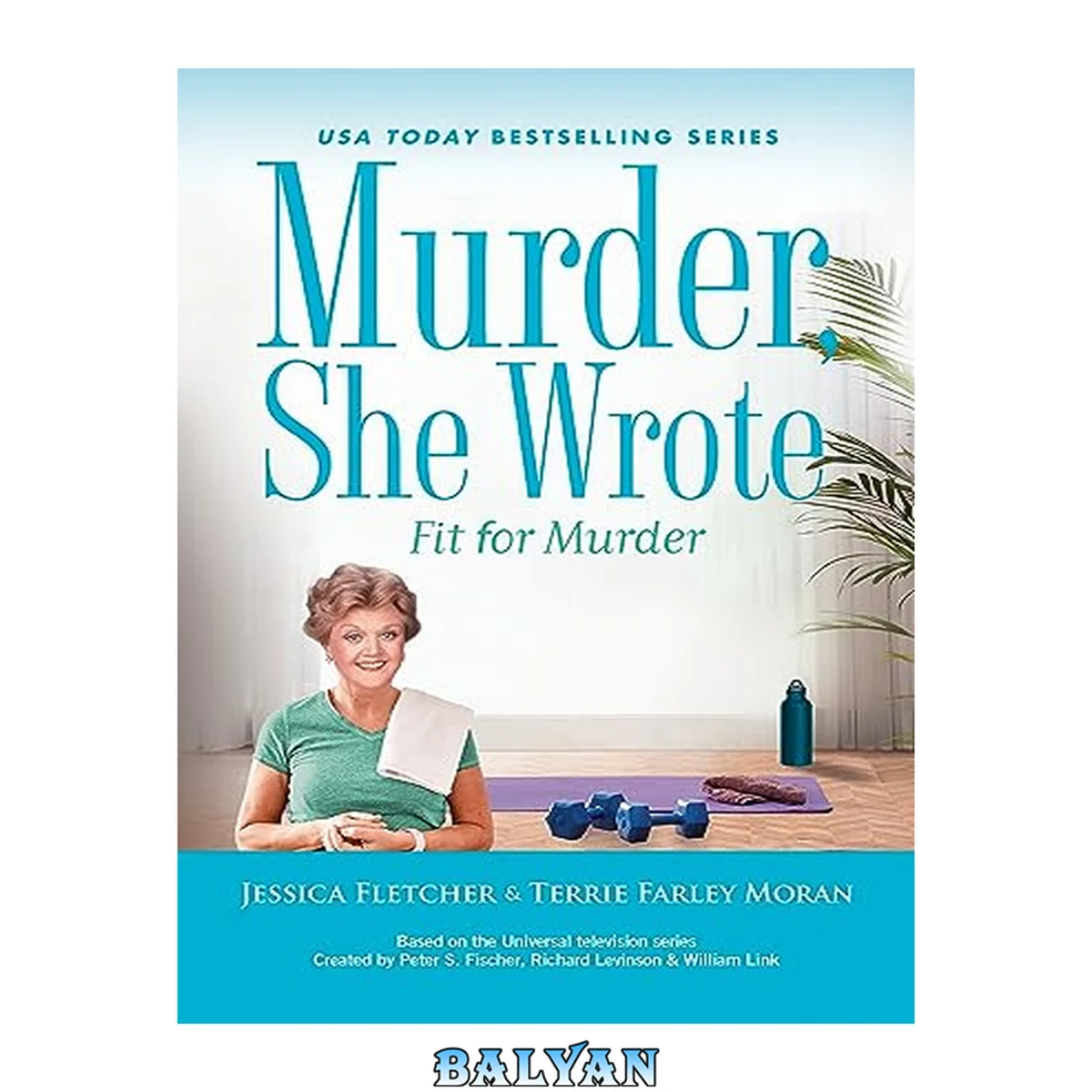 جلد کتاب Murder, She Wrote: Fit for Murder