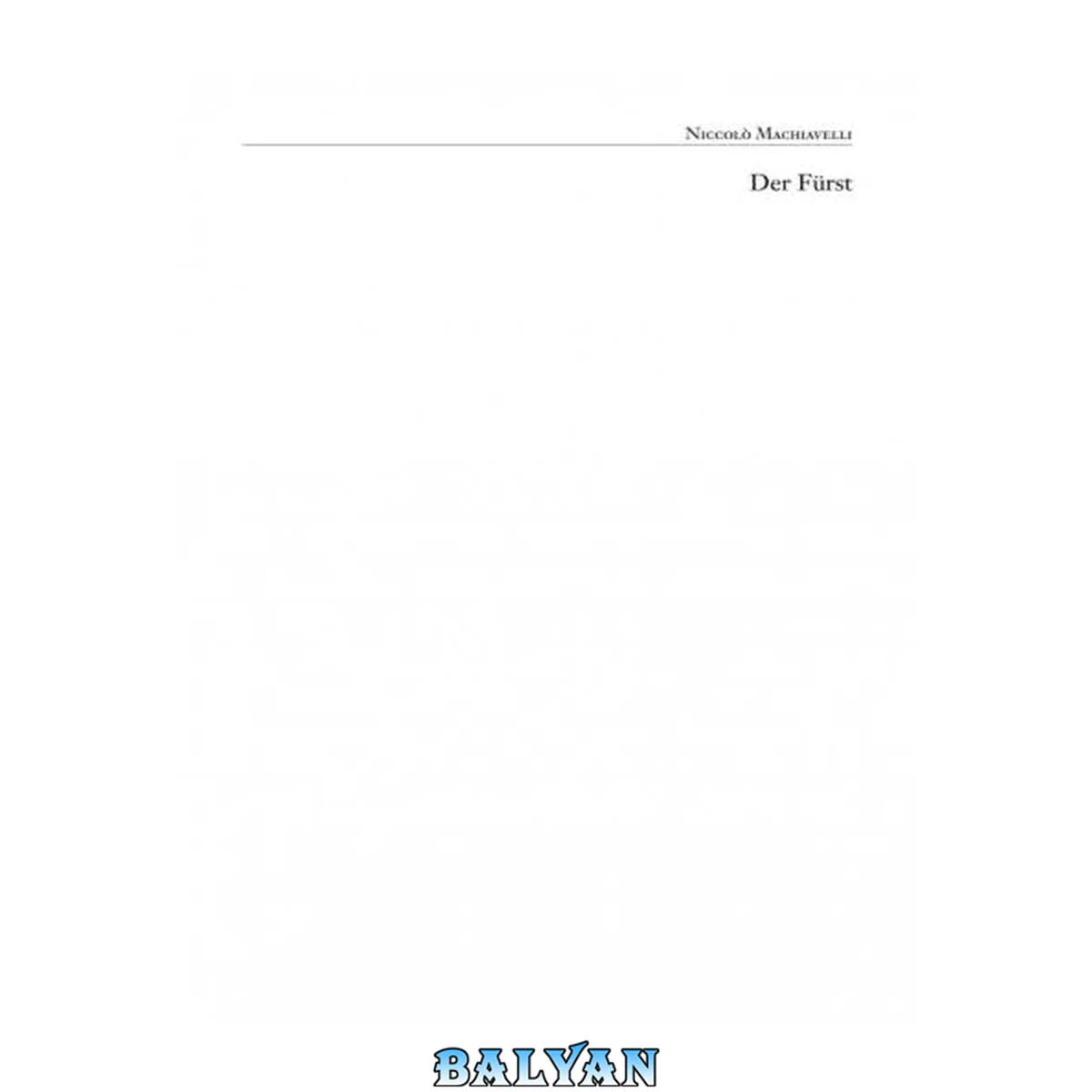 جلد کتاب [9783050060507 - Niccolò Machiavelli_ Der Fürst] Niccolò Machiavelli_ Der Fürst.pdf