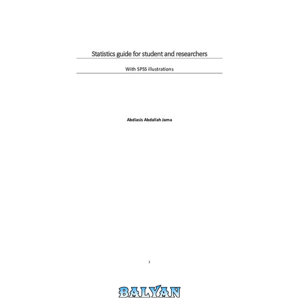 جلد کتاب Statistics guide for student and researchers. With SPSS illustrations
