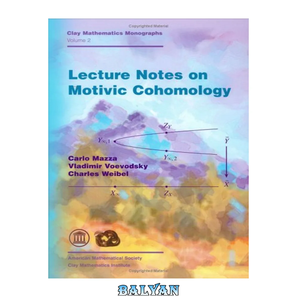 جلد کتاب Lecture Notes on Motivic Cohomology (Clay Mathematics Monographs) (Clay Mathematics Monographs)