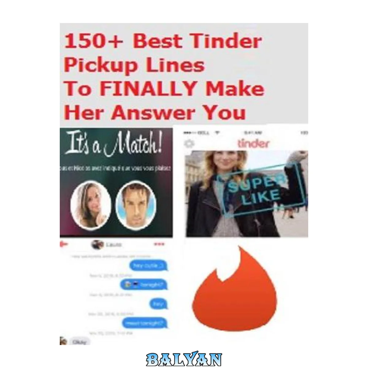 جلد کتاب 150+ Best Tinder Pick Up Lines To FINALLY Make Her Answer You