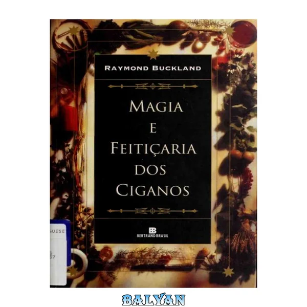 Magia e feitiçaria dos ciganos 1