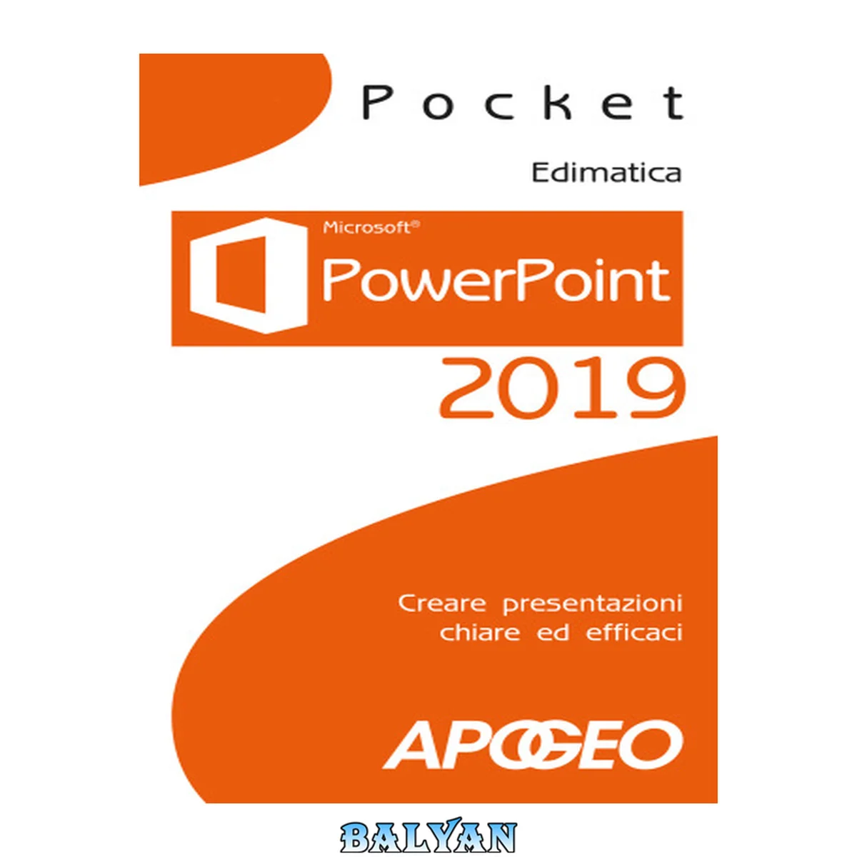 جلد کتاب Powerpoint 2019 : creare presentazioni chiare ed efficaci