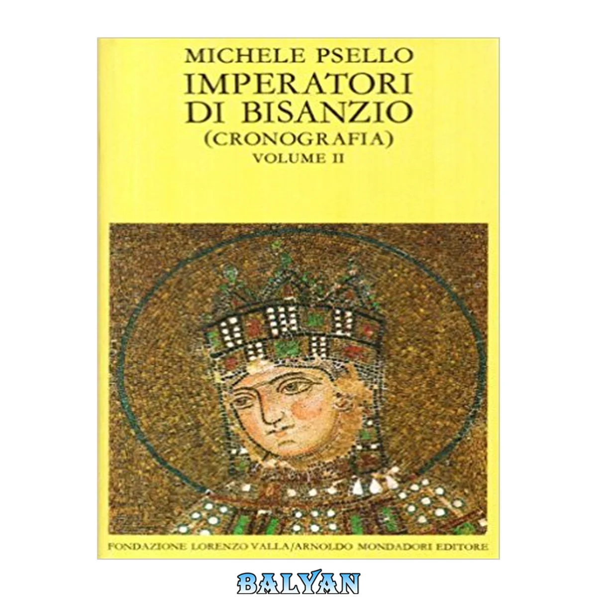 جلد کتاب Imperatori di Bisanzio (Cronografia) II (Libri VI 76-VII)