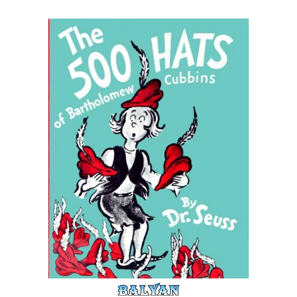 جلد کتاب The 500 Hats of Bartholomew Cubbins