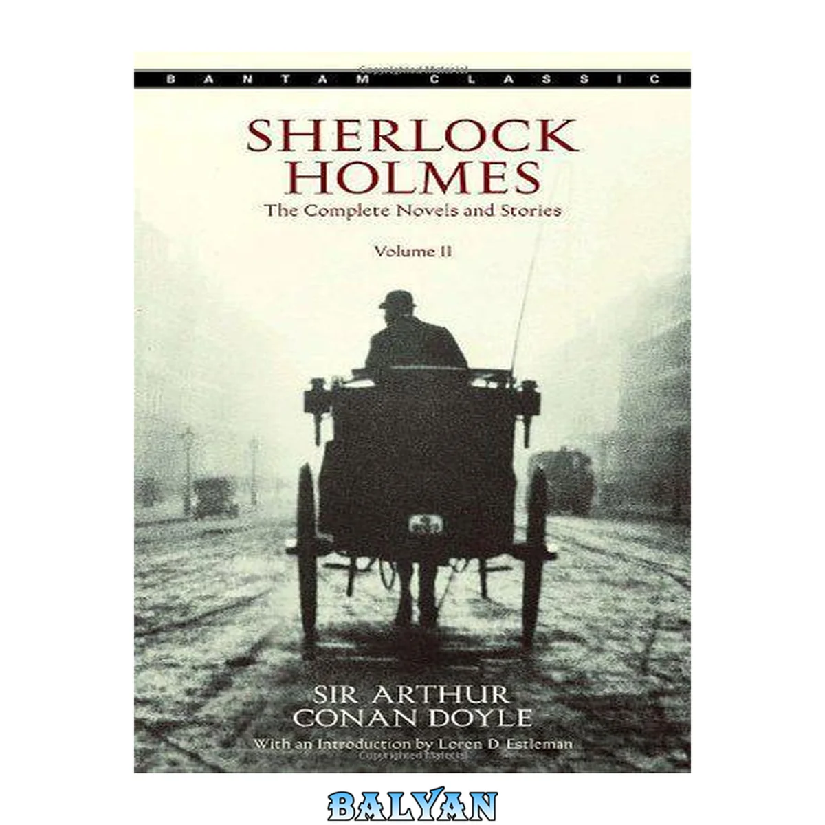 جلد کتاب Sherlock Holmes: The Complete Novels and Stories, Volume II (Bantam Classic)