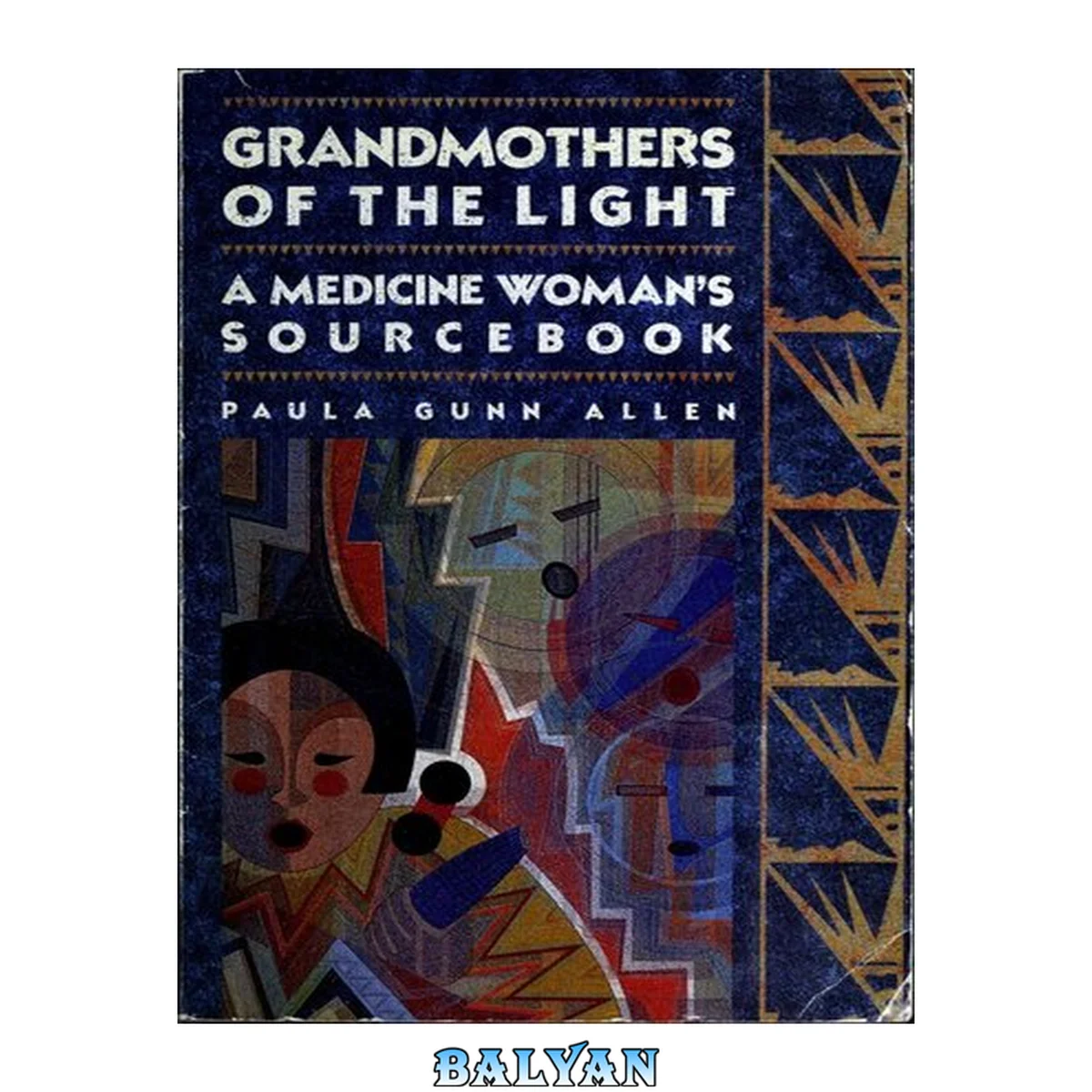 جلد کتاب Grandmothers of the light : a medicine woman's source book
