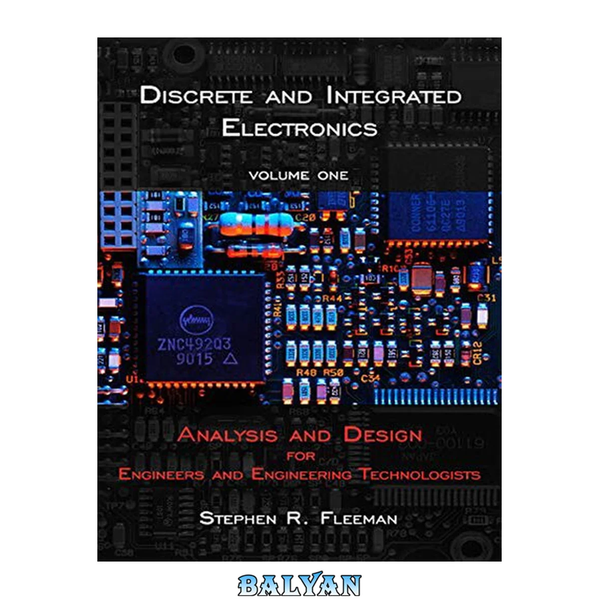جلد کتاب Discrete and Integrated Electronics: Analysis and Design for Engineers and Engineering Technologists