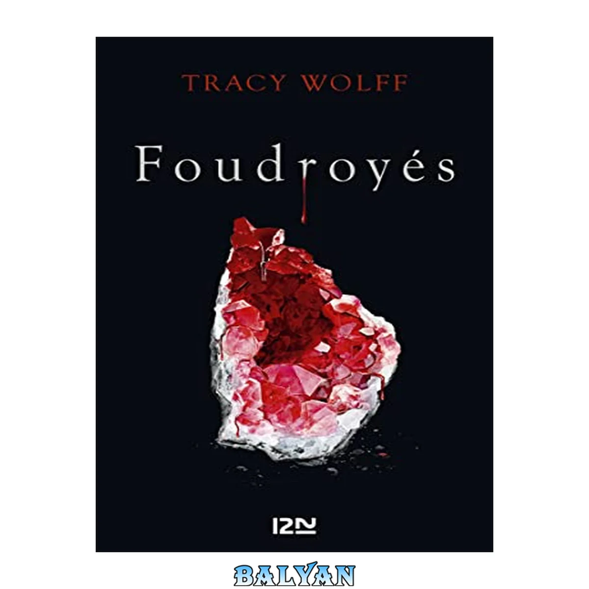 جلد کتاب Assoiffés - tome 02 : Foudroyés