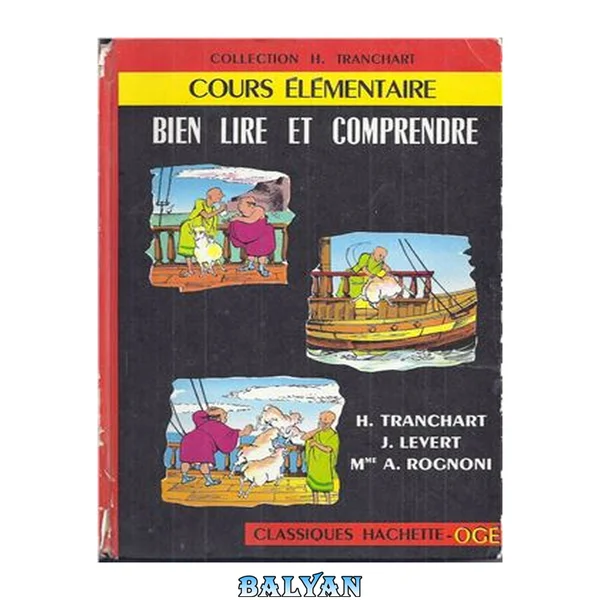 Bien lire et comprendre. Cours élémentaire