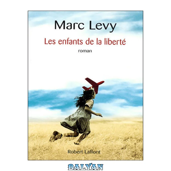 Les Enfants De La Liberté