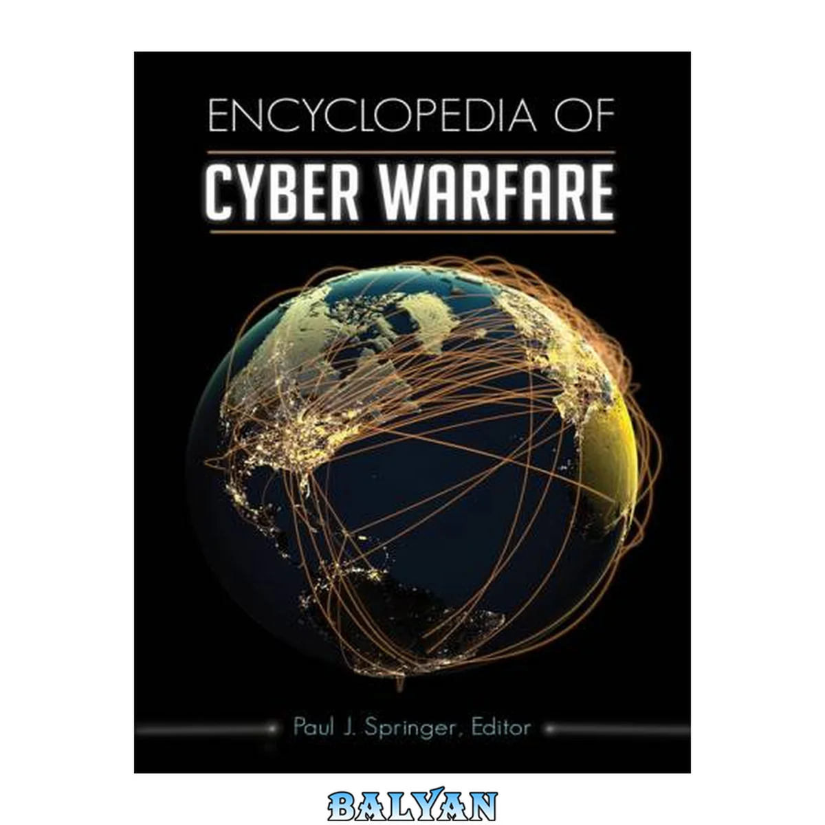 جلد کتاب Encyclopedia of Cyber Warfare