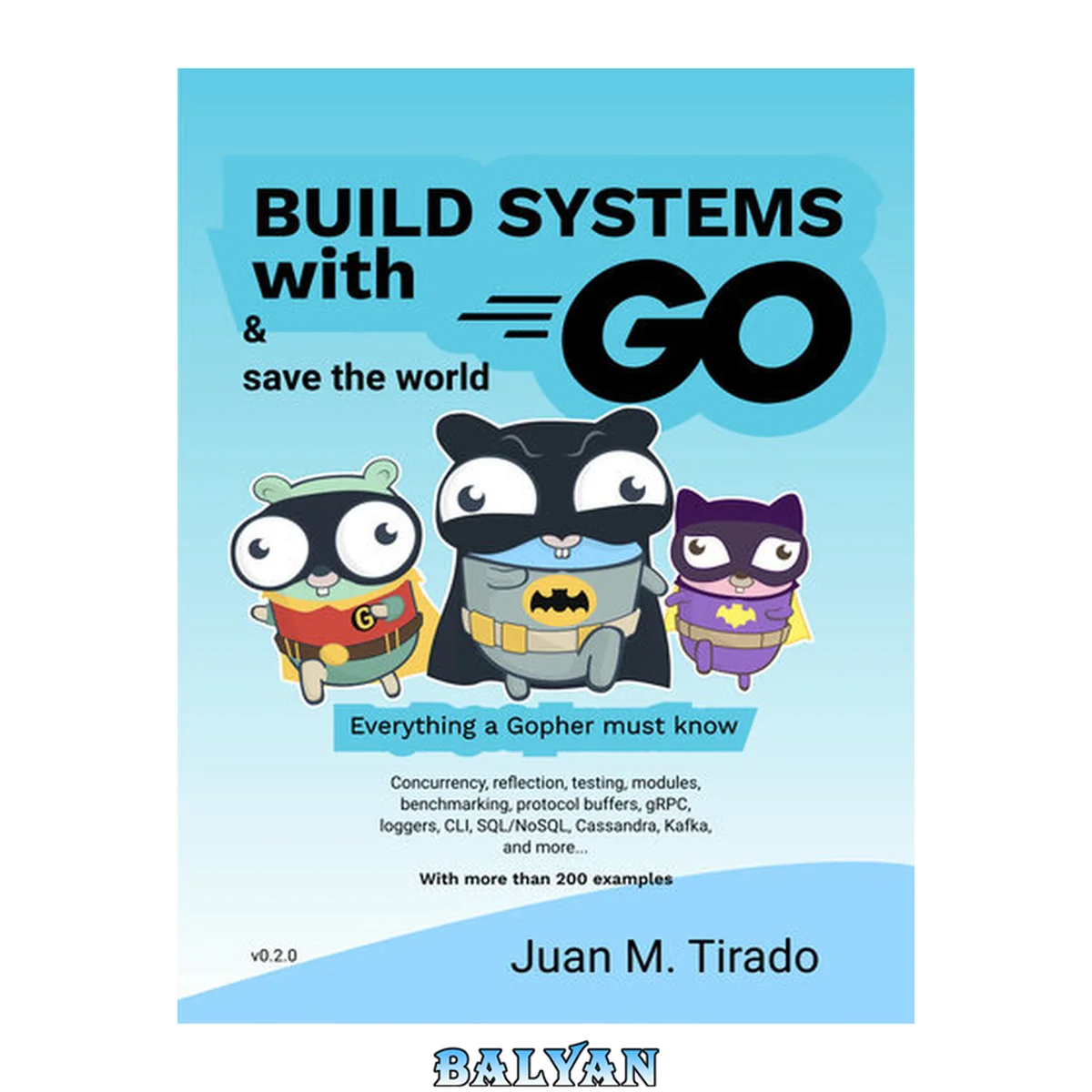 جلد کتاب Build Systems With Go: Everything a Gopher must know