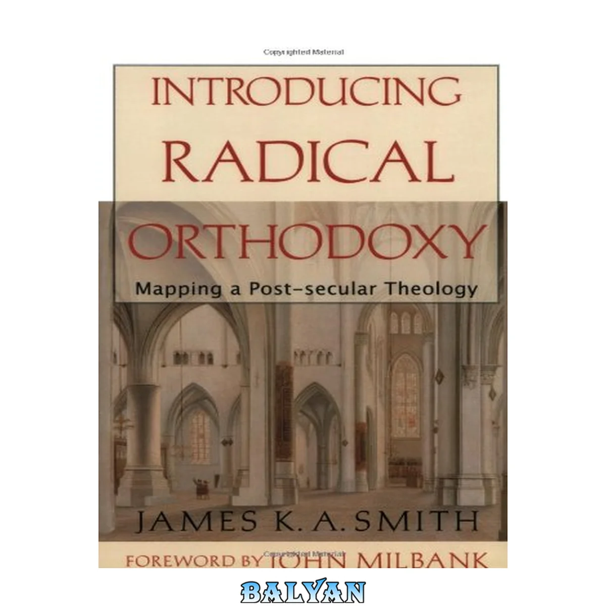 جلد کتاب Introducing Radical Orthodoxy : Mapping a Post-secular Theology