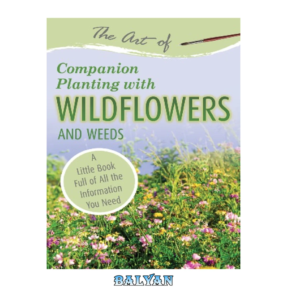 جلد کتاب The Art of Companion Planting with Shrubs, Bushes and Vines: A Little Book Full of All the Information You Need