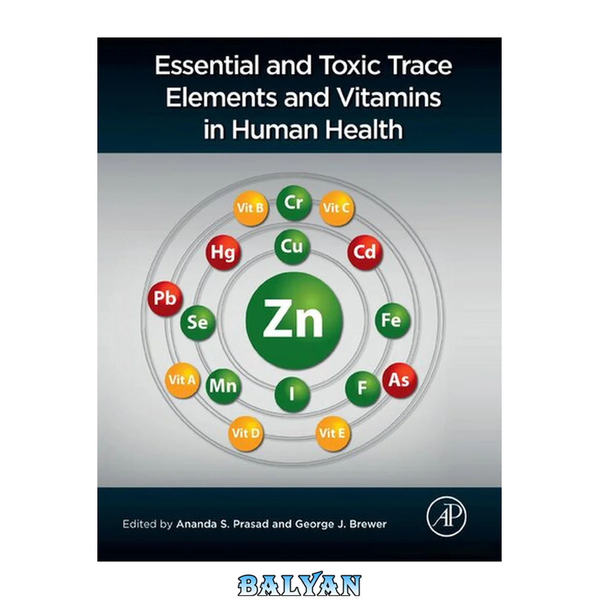 جلد کتاب Essential and Toxic Trace Elements and Vitamins in Human Health