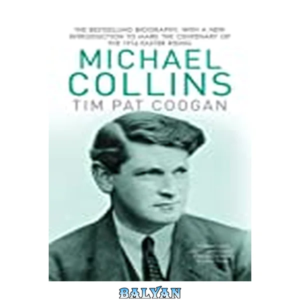 Michael collins - a biography