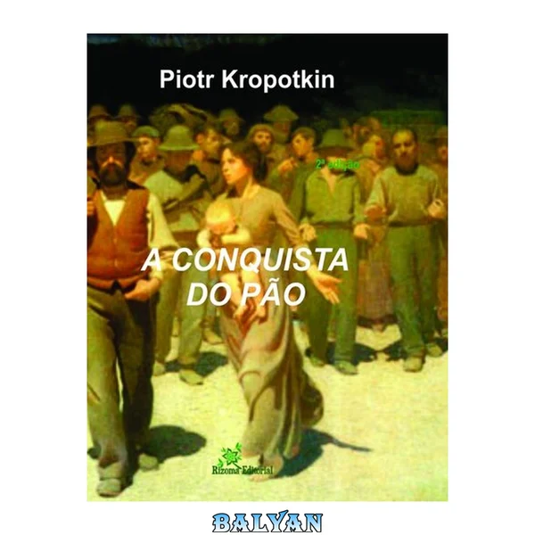 A Conquista do Pão