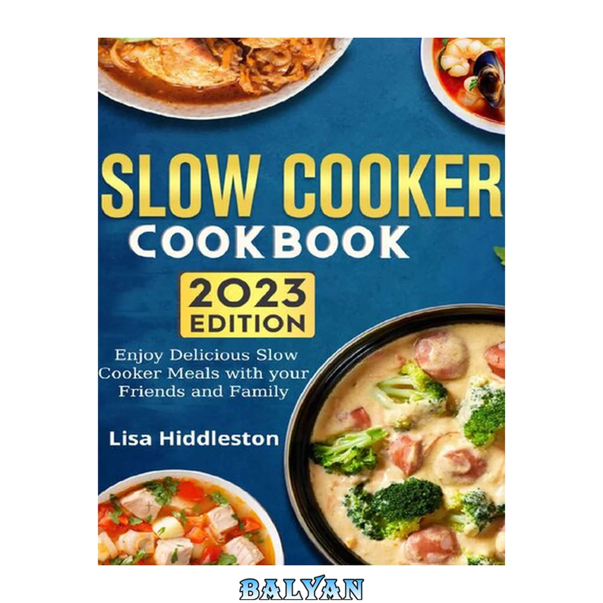 جلد کتاب Slow Cooker Cookbook 2023
